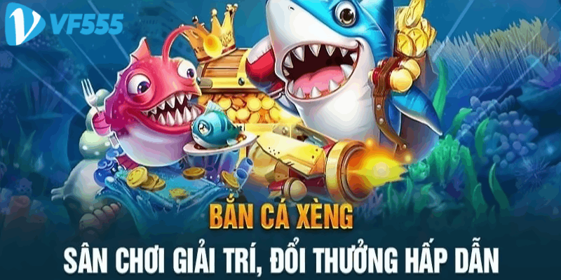 Tìm hiểu về game bắn cá xèng